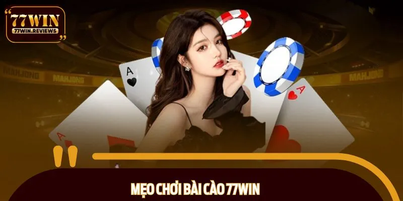 Mẹo chơi bài cào 77WIN